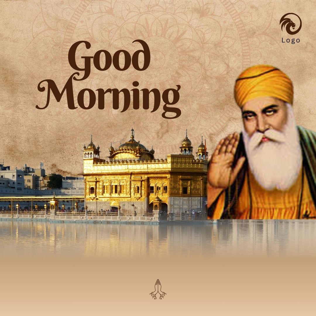 100+ Guru Nanak Dev Ji: Good Morning Blessings & Images